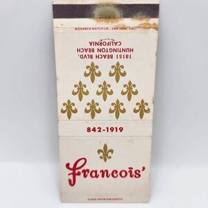 Vintage Matchbook Francois Restaurant 18151 Beach Blvd. Huntington Beach Califor